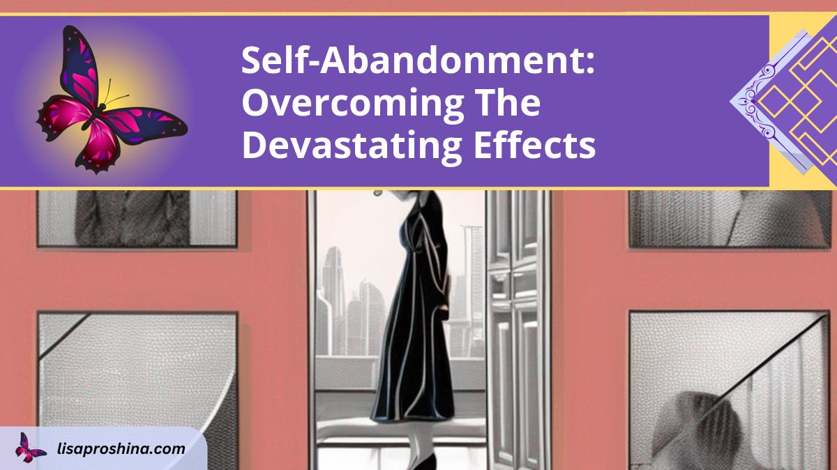 Self-abandonment