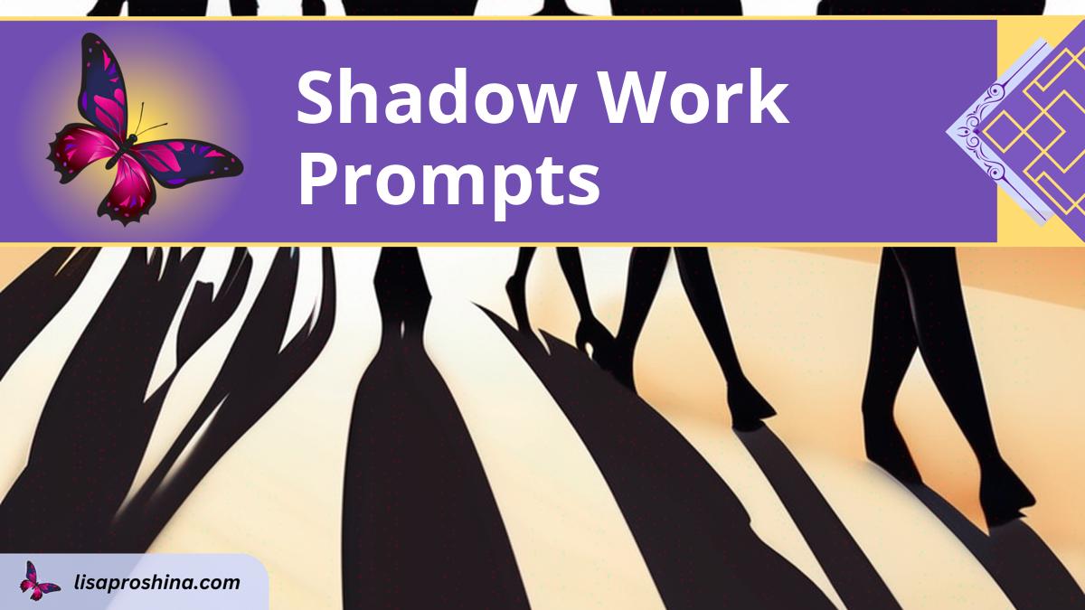 Shadow Work Prompts